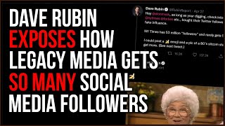 Dave Rubin Exposes How Corporate Press Gets Fake Followers On Social Media
