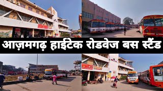 आज़मगढ़ रोडवेज बस स्टैंड | Azamgarh Roadways Bus stand | Bus Stop | Azamgarh City | Roadways Stand