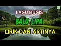 BALO LIPA (LAGU BUGIS) || Lirik dan Arti