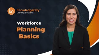 Workforce Planning Basics - Introduction | Knowledgecity