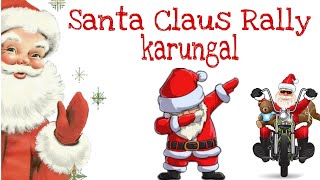 Santa Claus Rally | karungal | Kanniyakumari district | Christmas celebration | #vlog #travel