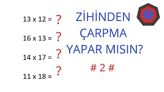 ZİHİNDEN ÇARPMA İŞLEMİ YAPAR MISIN #2#  ? ( Zihinden çarpma işlemi yap şaşırt)