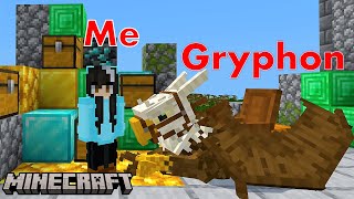 Me and my GRYPHON steal all the treasures in Minecraft