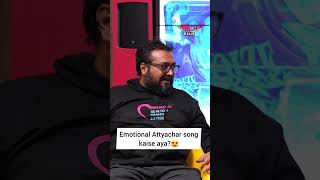 Emotional Attyachar song story #shorts #fyp #anuragkashyap #amittrivedi