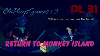 Return to Monkey Island Pt. 31