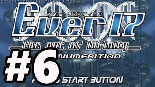 【PSP】Ever17 ～the out of infinity～ Premium Edition【#6 八神ココ(武視点)5月3日～ 】