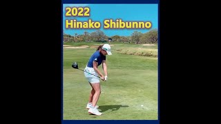 2022 "Hinako Shibunno" Pre Shot-Routine & Slow Motion, 「ヒナコシブンノ」プリショット - ルーチン＆スローモーション
