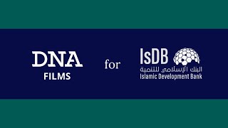 DNA Films: Behind-the-Scenes at the IsDB 2021 Annual Meetings