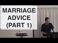 Marriage Advice 1 (Proper Roles, Attitude of Service, Physical Intimacy) | Victor Tey