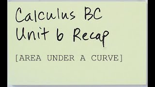 Calculus BC Unit 6 Recap