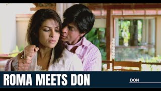 Roma Meets Don | Shah Rukh Khan | Priyanka Chopra | Farhan Akhtar