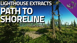 Path To Shoreline - Lighthouse Extract Guide - Escape From Tarkov