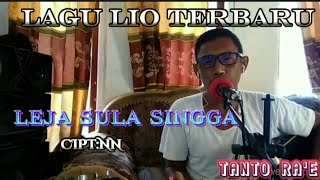 //Lagu Lio Terbaru_LEJA SULA SINGGA//VOC:TANTO RA'E