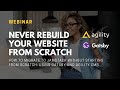 MIGRATE TO JAMSTACK with GATSBY and AGILITY CMS: NEVER REBUILD YOUR WEBSITE FROM SCRATCH AGAIN