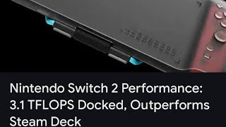 Switch2 3.1TFLOPS Docked, outperforms steam deck??