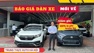 Báo giá xe vừa cập bến Trung Thực Auto Hà Nội ngày 07/07/2024