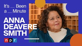 Anna Deavere Smith talks decades-long career, verbatim theater, and 'becoming America' | NPR