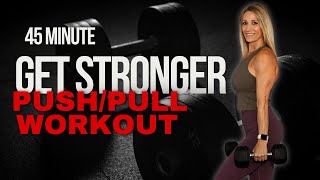 45 Minute Heavy Strength Workout | Push-Pull | 8 Reps/4 Sets