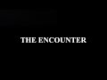 The Encounter | Short Film | Inspirational Drama