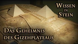 Wissen in Stein II (Das Geheimnis des Gizehplateaus) Axel Klitzke