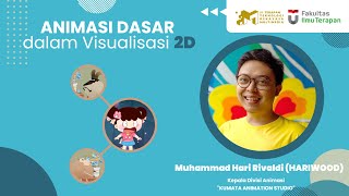 Kuliah Umum Visualisasi Dasar Dalam Animasi 2D