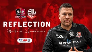 🗣️ Reflection: Bolton Wanderers | Exeter City Football Club