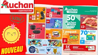 catalogue AUCHAN SUPERMARCHÉ du 29 août au 3 septembre 2023 ⛔ Arrivage - FRANCE