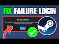 How To Fix Steam Too Many Login Failures Error Message