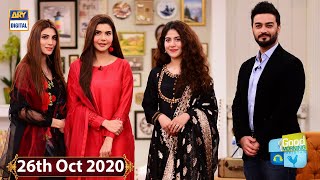 Good Morning Pakistan - Areej Mohyudin & Nazish Jahangir - 26th October 2020 - ARY Digital Show