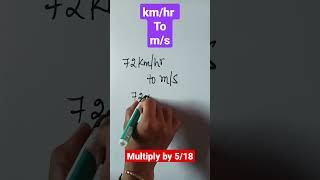 Conversion From km/hr To m/s || Multiple by 5/18 || #youtubeshorts #maths #shorts @Seramaths