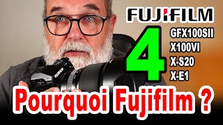 Pourquoi Fujifilm ? Pourquoi ai-je QUATRE appareils photo Fujifilm ? - EN FRANÇAIS