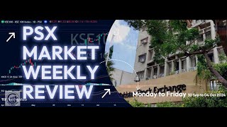 PSX Weekly Market Review Monday to Friday 30 Sep to 04 Oct 2024