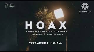 Lagu Karo Hoax Cipt: Jovri Tarigan VOC: Mori S Meliala||no Video Clip||