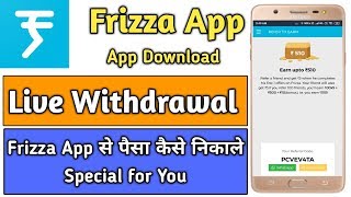 Frizza App se paise kaise nikale | Frizza App live Withdrawal | Redeem Paytm cash | Technical MJ