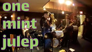 One Mint Julep (Ray Charles) - The Sax Offenders LIVE! 2/10/17