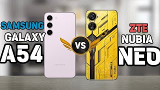 Samsung Galaxy A54 Vs ZTE Nubia Neo  Comparison.