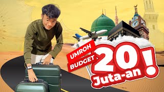 Umroh Budget 20 Juta-an!