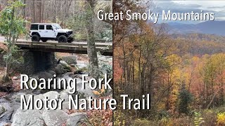 Roaring Fork Motor Nature Trail  – Great Smoky Mountains National Park