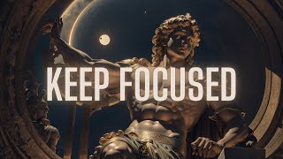 KEEP FOCUSED🫵❤️‍🔥Motivational speech | Stoic And Zen Lessons #motivation #stoicism #zen