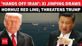 ‘If You Touch…’: Chinas RED HOT Warning To Trump On US Hormuz Blockade; Full Support For Iran