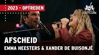 Emma Heesters & Xander de Buisonjé - Afscheid | De Vrienden van Amstel LIVE 2023