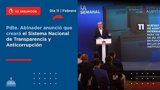 Pdte. Abinader anunció que creará el Sistema Nacional de Transparencia y Anticorrupción