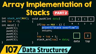 Array Implementation of Stacks (Part 2)