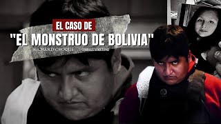 El caso de Richard Choque El Monstruo de Bolivia | Criminalista Nocturno