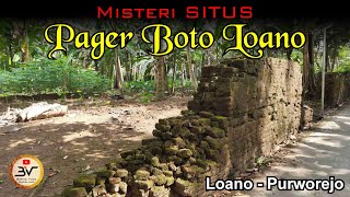 Situs Sejarah PAGER BOTO (Loano - Purworejo)