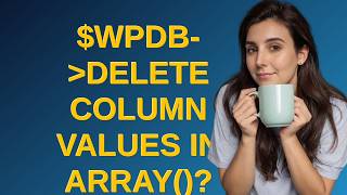 Wordpress: $wpdb-delete column values IN ARRAY()?