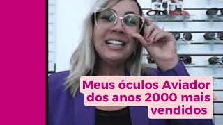 O AVIADOR É AQUELE OCULOS QUE NUNCA CAI DE MODA VEM VER .....