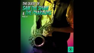 SAM THE SHAM AND THE PHARAOHS (Dallas, Texas, U.S.A) - Key To The Highway