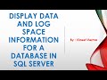 Display Data and Log Space information for a Database in SQL Server