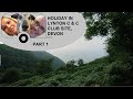 HOLIDAY AND SITE APPROACH to Lynton Camping & Caravanning club site in Lynton, Devon PT1 23/07/21